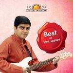 Best Of Sahil Jagtiani - Sahil Jagtiani Song Download